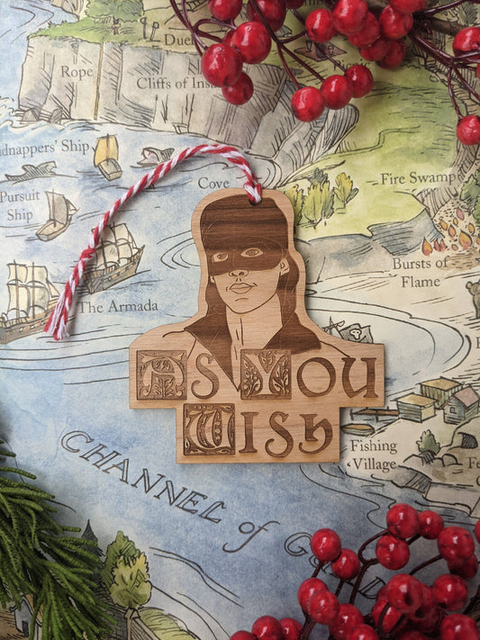 As You Wish - Princess Bride Inspired Ornament