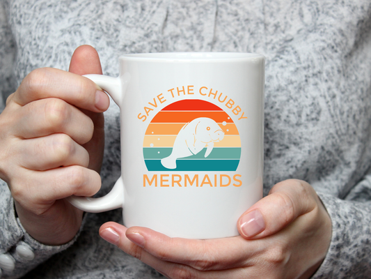 Save the Chubby Mermaids Mug
