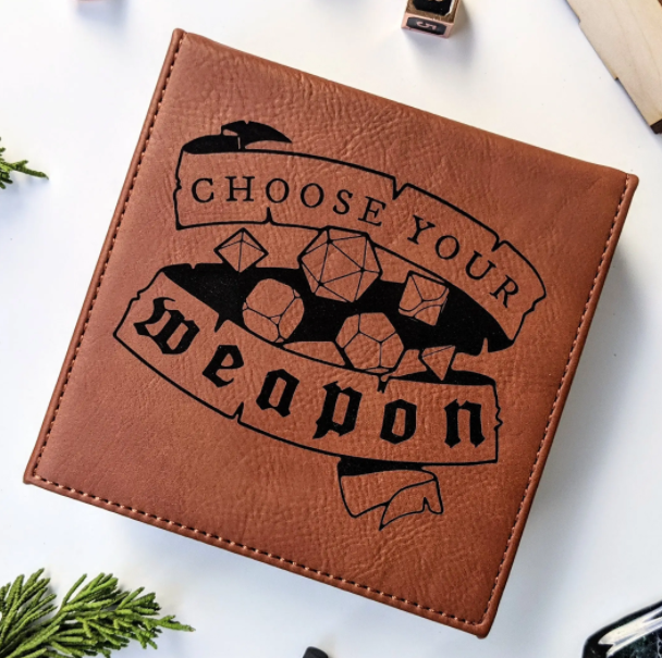 Choose Your Weapon - Vegan Leather Dice Box