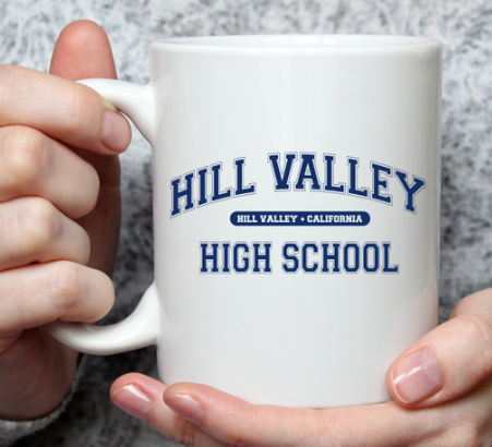Hill Valley High School - Back to the Future Inspired Mug