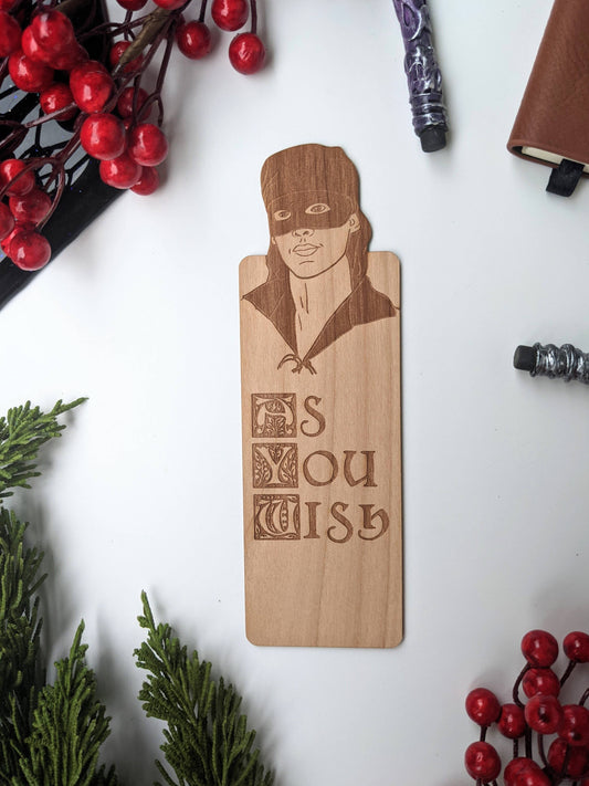 As You Wish - Princess Bride Inspired Wooden Bookmark